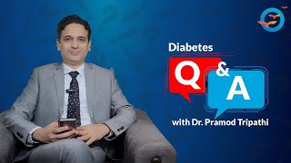 Demystifying diabetes: Q\u0026A with Dr. Pramod Tripathi