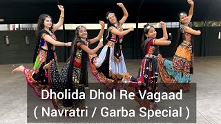 Dholida Dhol re Vagad | Garba | Navratri Special | Dancehood by Mehek Choreography