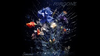 Semena - Forgone (Audio)