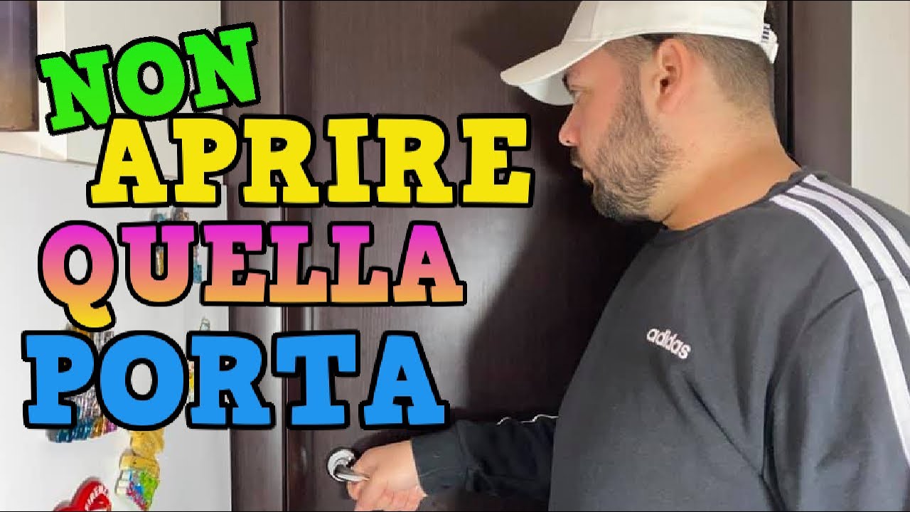 NON APRIRE QUELLA PORTA - YouTube