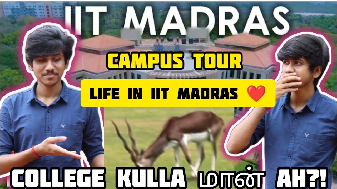 IIT Madras Campus Tour | IITM Chennai In 8 Mins| Indian Institute Of ...