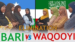 REER BARI iyo REER WAQOOYI FACE to FACE ELIMINATION GAME