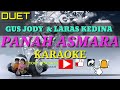 Panah asmara  Duet Gus jody & Laras kedina karaoke