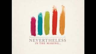 Nevertheless - Rest