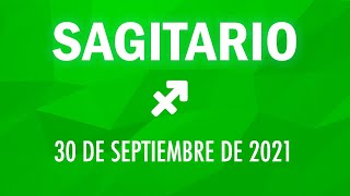 ♐ Horoscopo De Hoy Sagitario - 30 de Septiembre de 2021