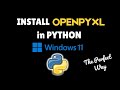 How to install openpyxl in Python 3.14 on Windows 11 #installation