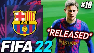 NO WAY!! I RELEASED HIM FOR FREE!!!😔 - FIFA 22 Barcelona Career Mode EP16