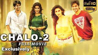 CHALO-2 Full Hindi South Dubbed Movie || Naga Shaurya || Parul Gulati || South Movie 2018