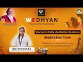 wedhyan women s everyday morning meditation day 1 5am 6am sravya moulika woman empowerment coach