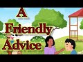 A friendly advice (short story) for kids🥰