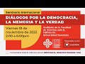 Diálogos por la democracia, la memoria y la verdad