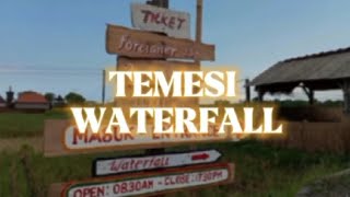 Temesi Village Develops Temesi Waterfall Tourism