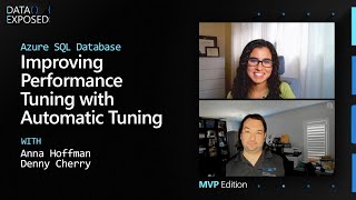 Azure SQL Database: Improving Performance Tuning with Automatic Tuning | Data Exposed: MVP Edition