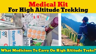 What Medicines To On A High Altitude Trek?