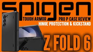 Spigen Tough Armor Pro P Review for Samsung Galaxy Z Fold 6