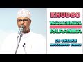 KHUDBO || MU'MINIINTU WAA WALAALO || SH SHIBLI