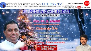 Rev. Fr. B. Anand  | Christmas Vigil Mass 10.15pm | St. Michael's Church Golconda | 24-12-24