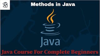 Learn Java Tutorial for Beginners, Part 18 : Methods