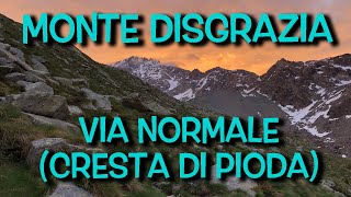 Monte Disgrazia (3678 m) - Via Normale (Cresta di Pioda) da Preda Rossa | Val Masino