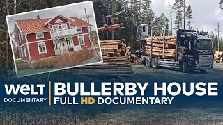 BULLERBY HOUSE - From Swedisch Tree to German Home | Full Documentary