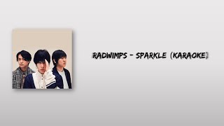 RADWIMPS - SPARKLE (KARAOKE)