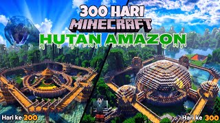 300 Hari Minecraft Di Hutan Amazon