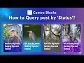 How to Query post by 'Status'? Combo Blocks