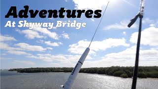 Adventures at Skyway Bridge