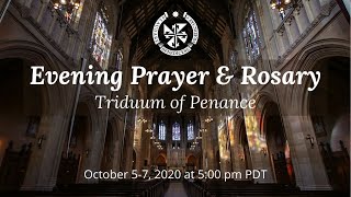 10/7/20 Wed - O.P. TRIDUUM OF PENANCE | 5 pm Evening Prayer & Rosary