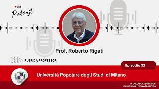 Prof. Roberto Rigati - Università Popolare degli Studi di Milano