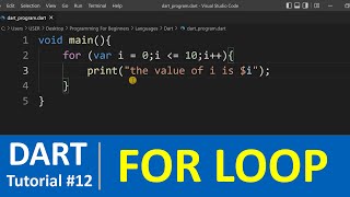 Dart Tutorial #12 - For Loop in Dart Programming