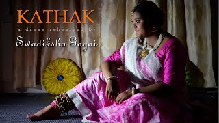 KATHAK | SHIV VANDANA (Dress Rehearsal) by Swadiksha Gogoi