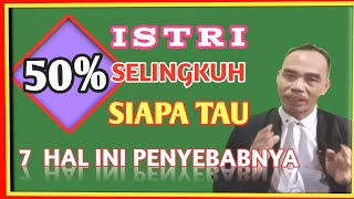 7 PENYEBAB ISTRI SELINGKUH YANG JARANG DIKETAHUI