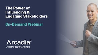 Influencing & Engaging Stakeholders  On-demand Webinar