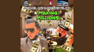 Making Millions (feat. Orestes Vilató)