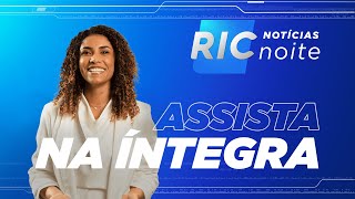 RIC Notícias Noite ao Vivo | 09/01/2025