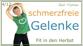 4/12 🐸 30 min. schmerzfreie Gelenke, beweglich und stabil