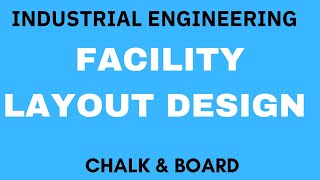 Facility Layout Design