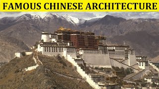 FAMOUS CHINESE ARCHITECTURE