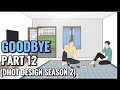 GOODBYE PART 12 (DHOT DESIGN SEASON 2) - Animasi Sekolah