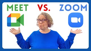 When to use Google Meet vs Zoom