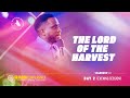 The Lord of the Harvest - Rain Conference 2023 Day 2(Evening Session) - Pastor Ayo Ajani.