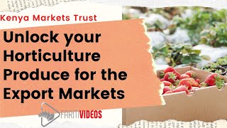 Unlock your Horticulture Produce for the Export Markets