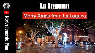 Christmas from La Laguna, Tenerife.