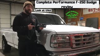 Complete Performance F-250 badge Review