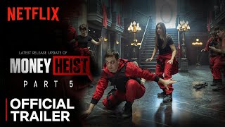 MONEY HEIST Season 5 Official Trailer (2021) Netflix Series HD