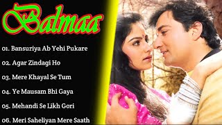 || Balmaa Movie All Songs | Ayesha Jhulka & Avinash Wadhawan | ALL TIME SONGS ||