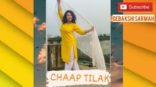 Chaap Tilak||Dance Cover||Jeffrey Iqbal||Debakshi Sharma||