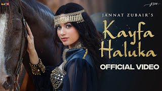 Kayfa Haluka Music Video I Jannat Zubair 2023
