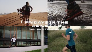 Fridays in the ASICS Lab | Episode 11: Running Technique